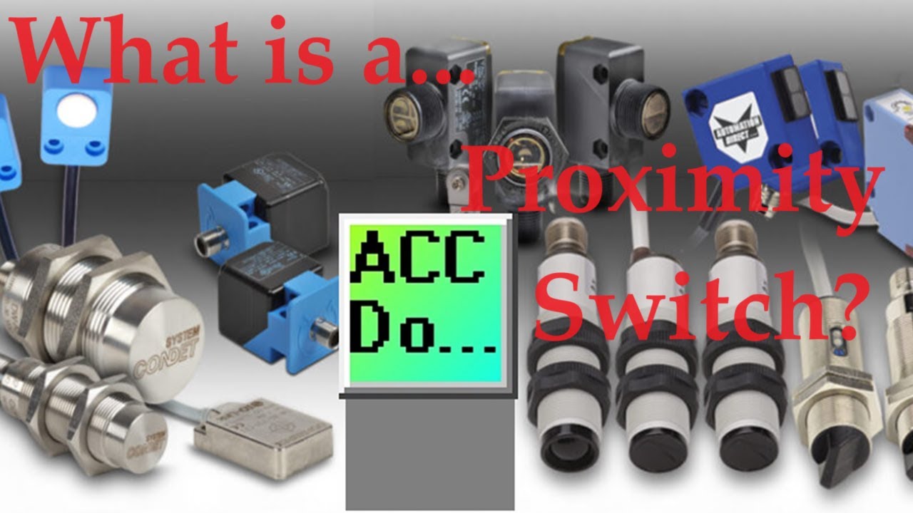 'Video thumbnail for What is a Proximity Switch? (Sensor)'