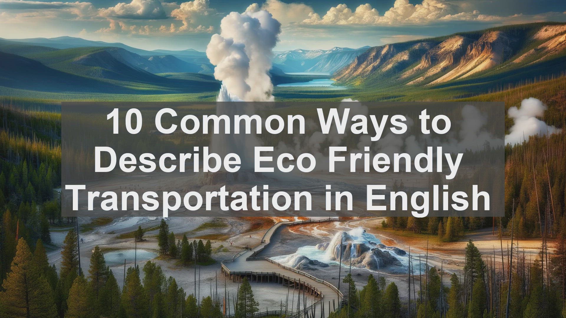 'Video thumbnail for 10 Common Ways to Describe Eco Friendly Transportation in English '