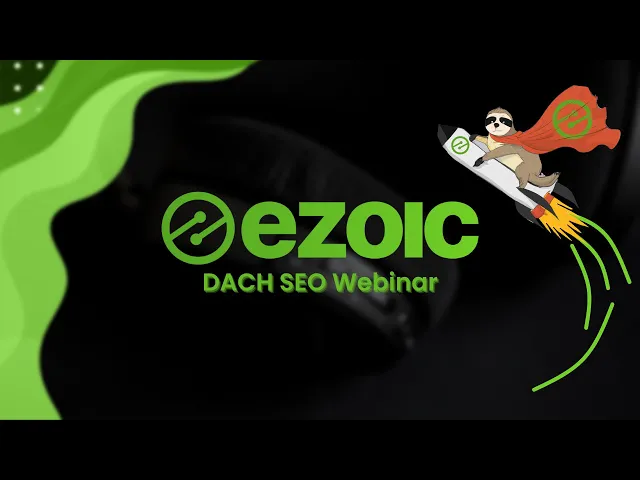 'Video thumbnail for Ezoic DACH SEO Webinar'
