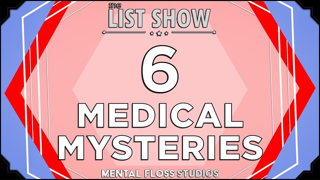 Video thumbnail for 6 Unsolved Medical Mysteries