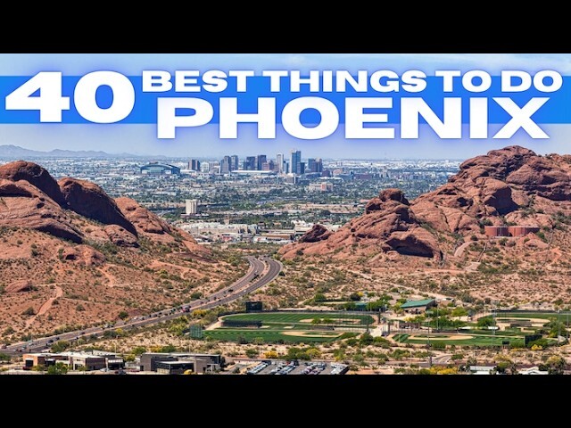 Video thumbnail for Best Things To Do in Phoenix Arizona 2025 4K