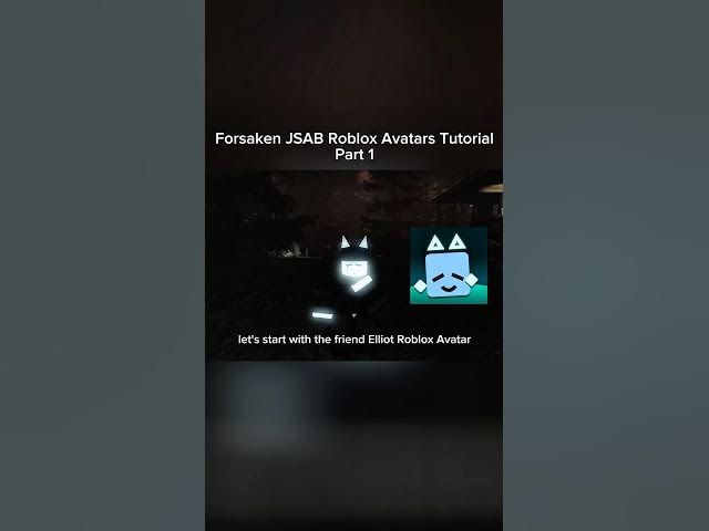Video thumbnail for Friend Elliot Roblox Avatar Tutorial #shorts #roblox #forsaken