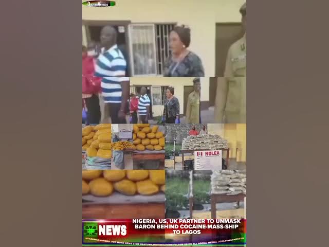 Video thumbnail for Nigeria, US, UK Partner To Unmask Baron Behind Cocaine Mass Ship To Lagos