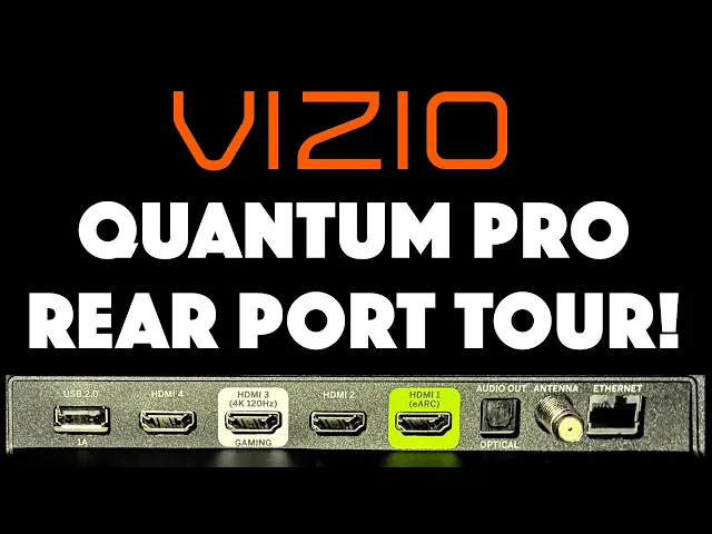 Video thumbnail for Vizio Quantum Pro 4K QLED HDR SmartTV -- TOUR OF BACK PORTS