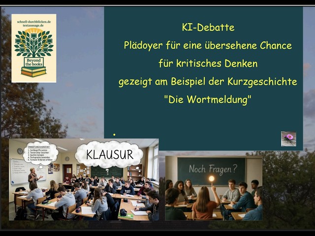 Video thumbnail for KI-Debatte - auch eine Chance für kritisches Denken! Gezeigt an Kurzgeschichte "Die Wortmeldung"