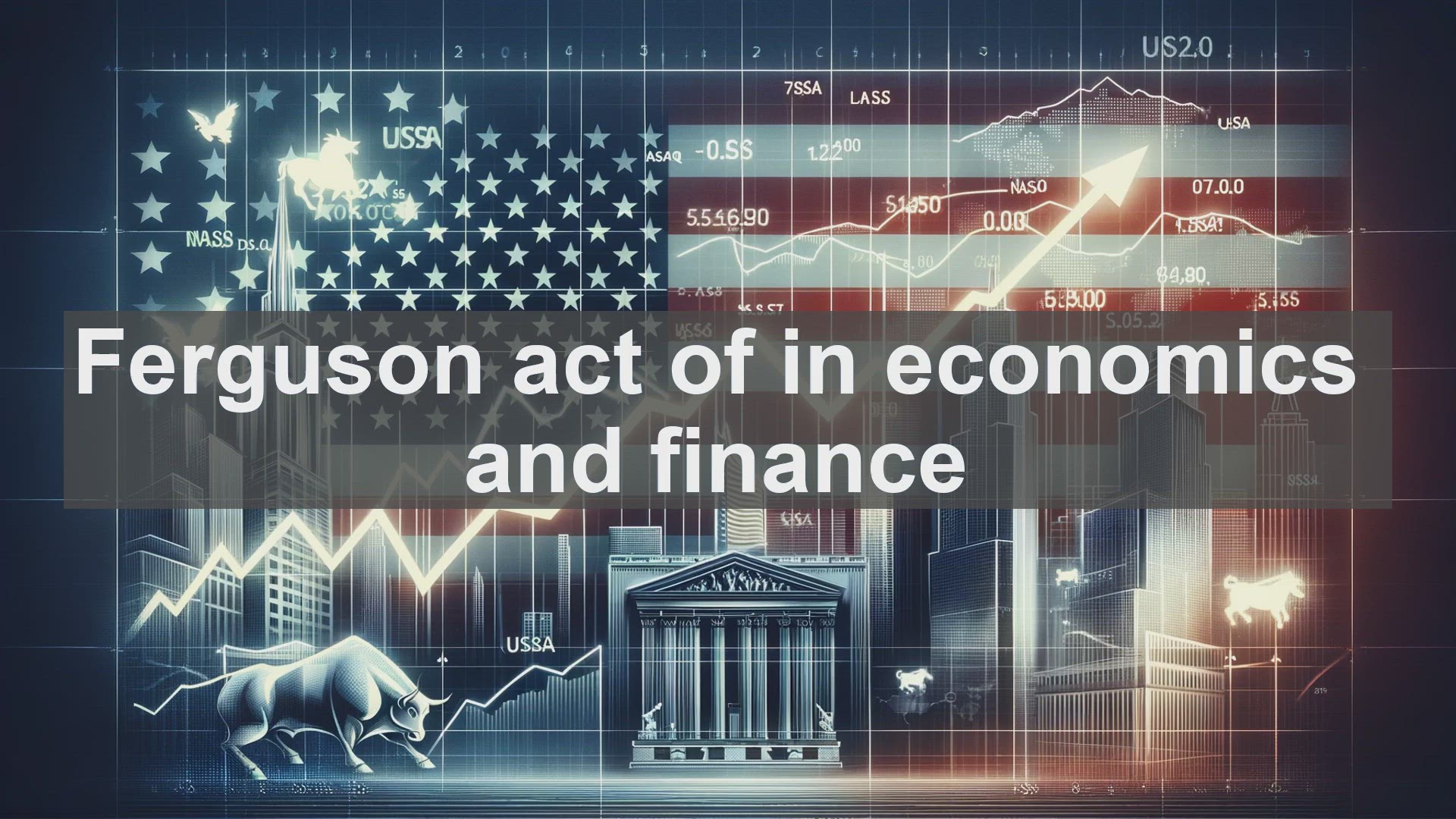 'Video thumbnail for Ferguson act of in economics and finance'