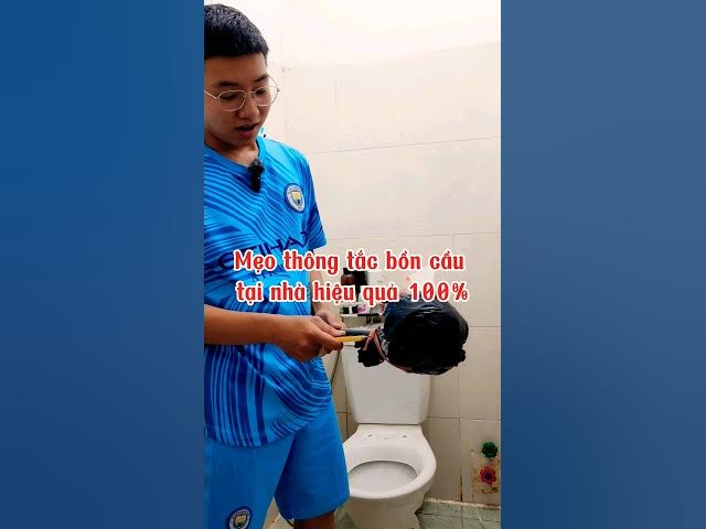 Video thumbnail for Mẹo thông tắc bồn cầu tại nhà hiệu quả 100%