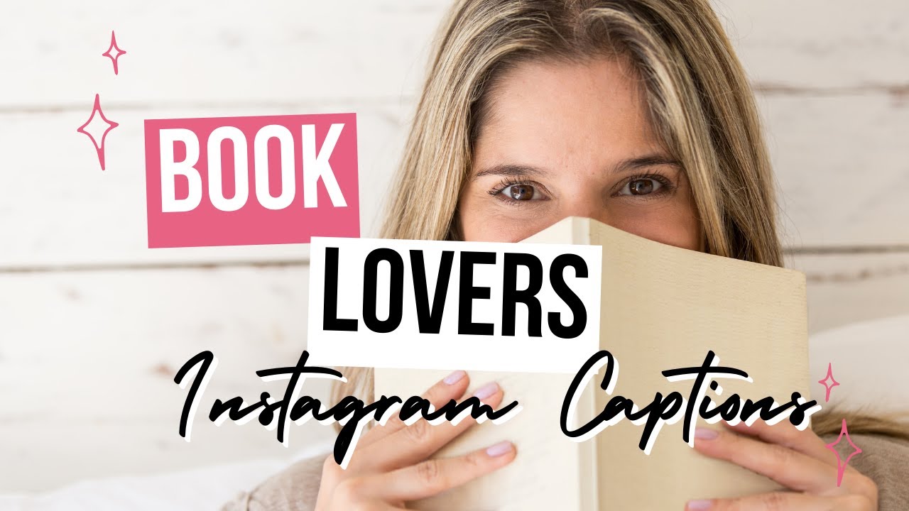 Book Lover Instagram Captions | Quotes and Captions for Book Reading ...