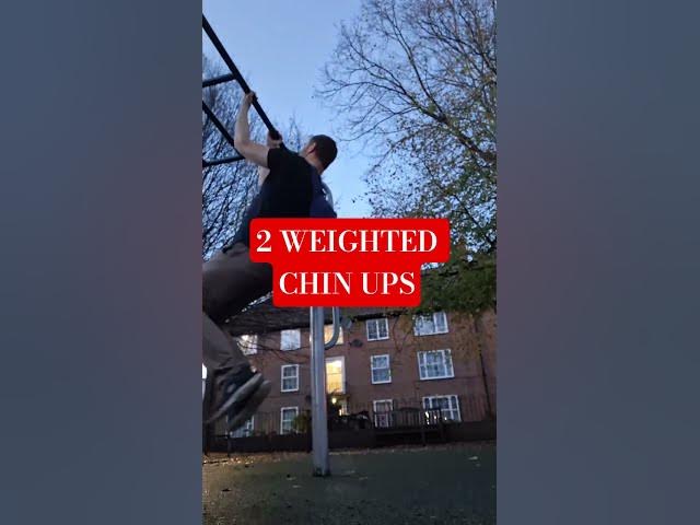 Video thumbnail for 2 WEIGHTED CHIN UPS #chinups #strength #fitness