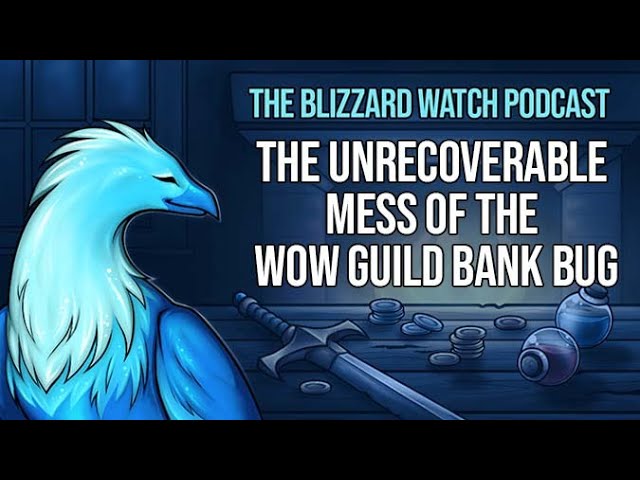 Video thumbnail for The unrecoverable mess of the WoW guild bank bug