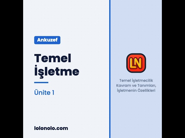 Video thumbnail for Ankuzef Temel İşletme Ünite 1 Deneme Sınavı