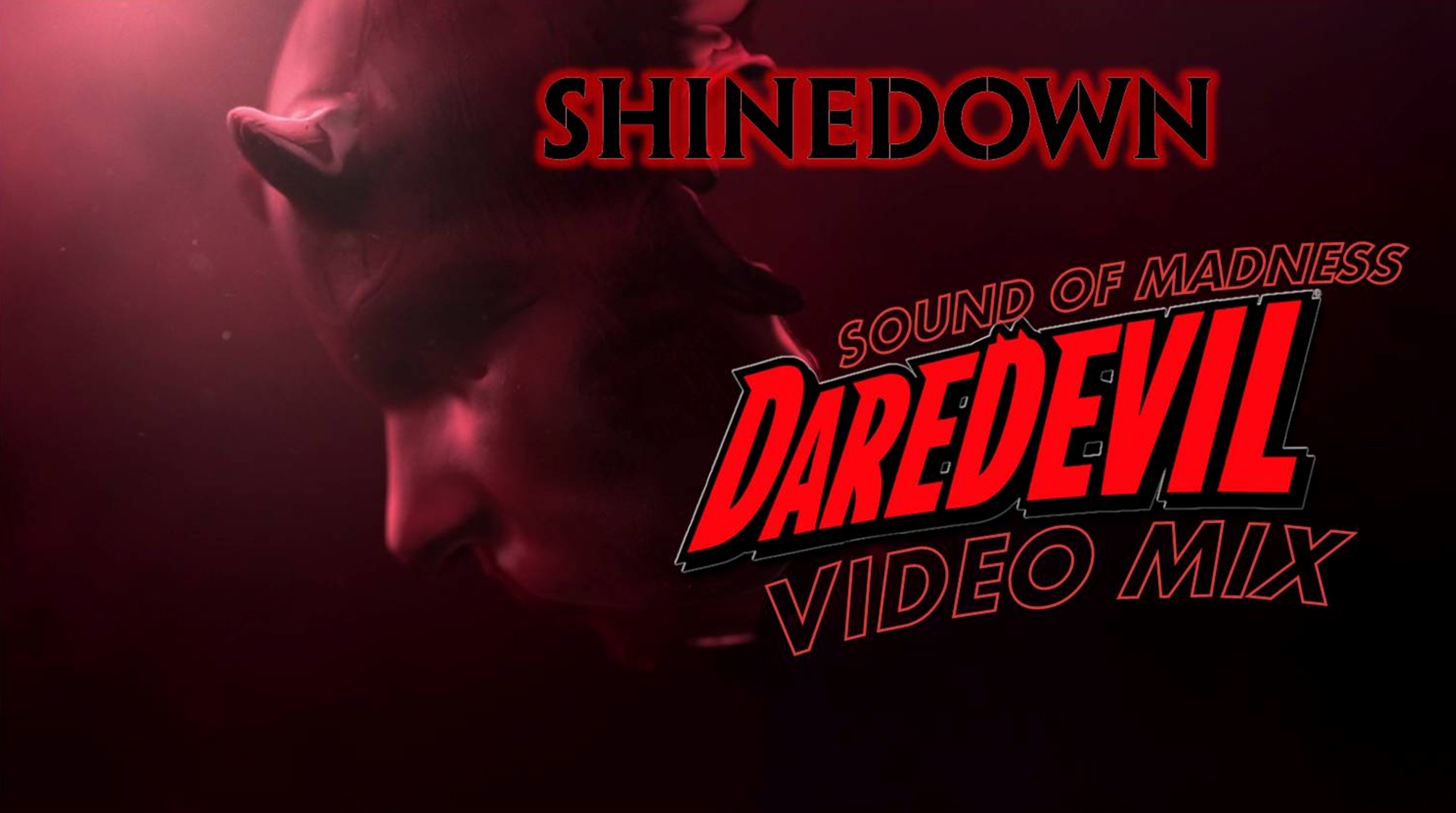 Video thumbnail for Shinedown- Sound of Madness (Daredevil Video Mix)