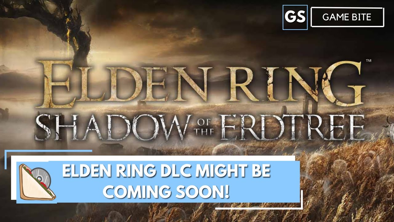 Video thumbnail for Is Elden Ring DLC finally on the way?- Game Bite