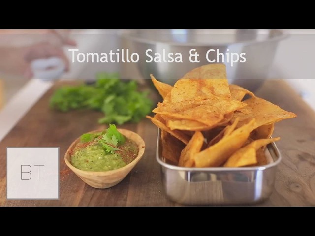 Video thumbnail for Tomatillo Salsa & Chips | Byron Talbott