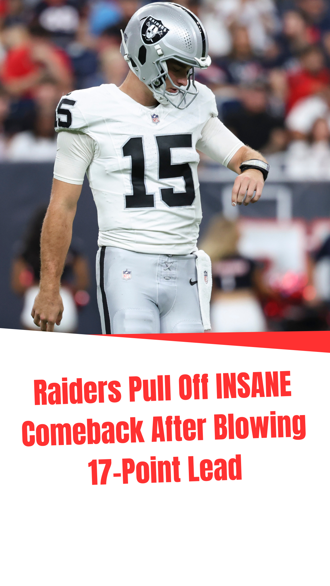 Video thumbnail for Raiders Pull Off INSANE Comeback After Blowing 17-Point Lead
