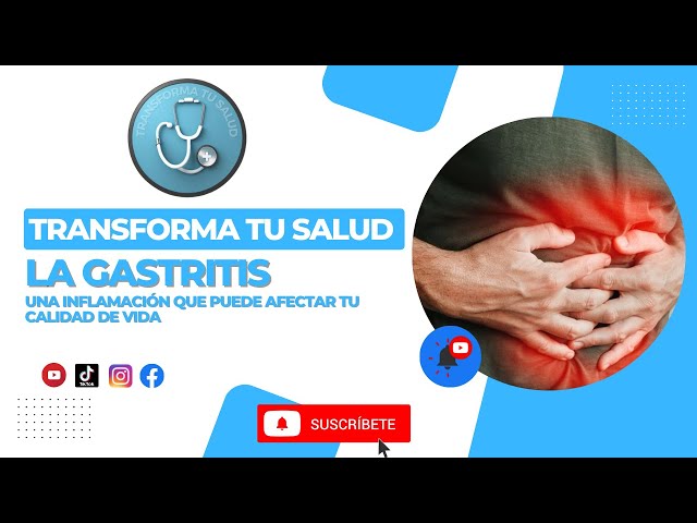 Video thumbnail for "LA GASTRITIS: UNA INFLAMACIÓN QUE PUEDE AFECTAR TU CALIDAD DE VIDA"