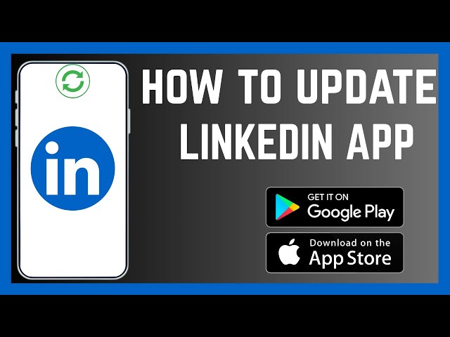 'Video thumbnail for How To Update Linked In App'