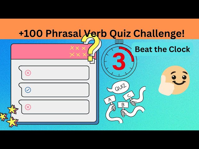 Video thumbnail for "Phrasal Verb Quiz Challenge!"