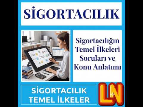 Video thumbnail for Sigortacılığın Temel İlkeleri Soruları ve Konu Anlatımı
