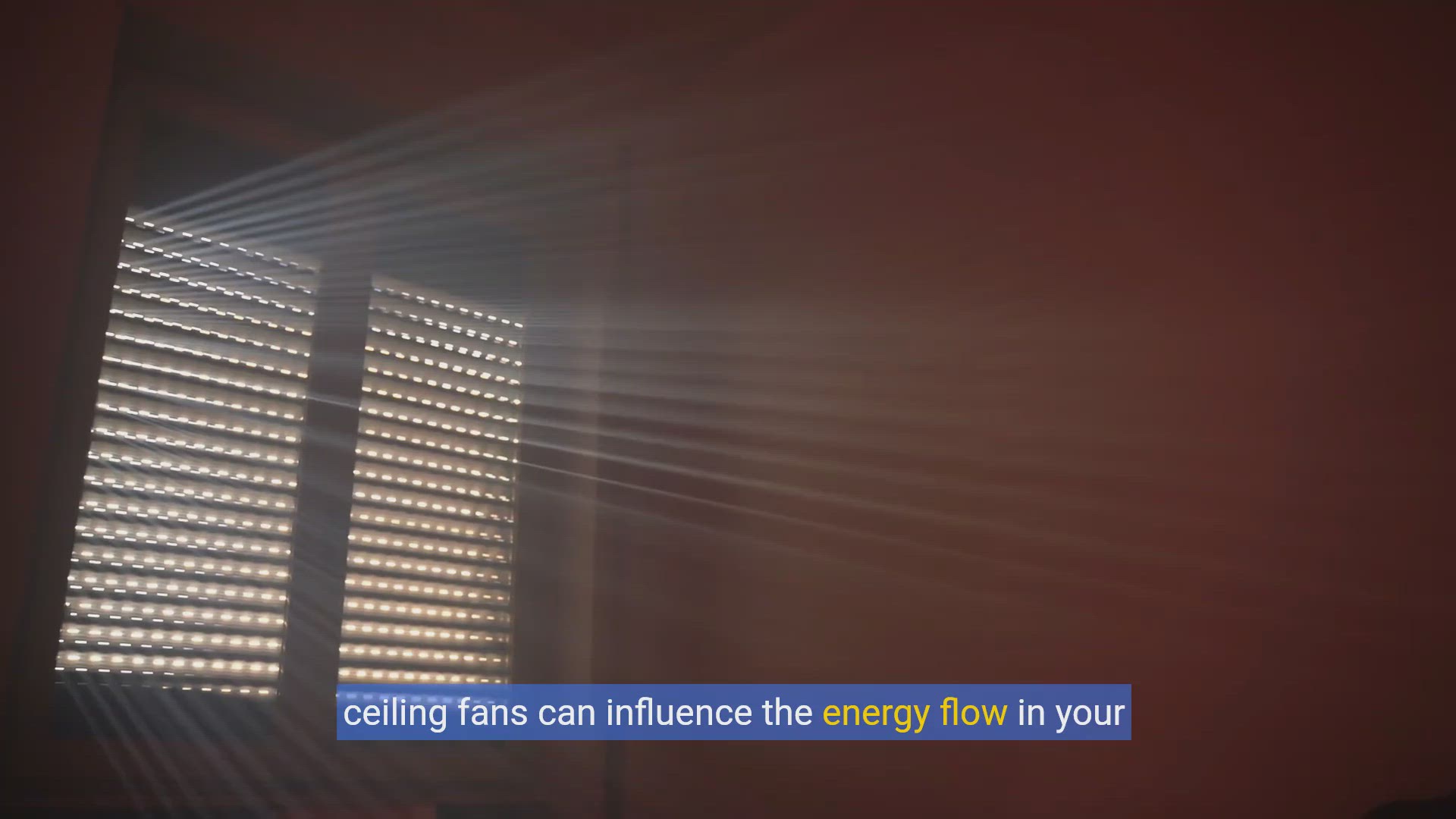 'Video thumbnail for Ceiling Fan Feng Shui: Enhance Your Home's Energy Flow'