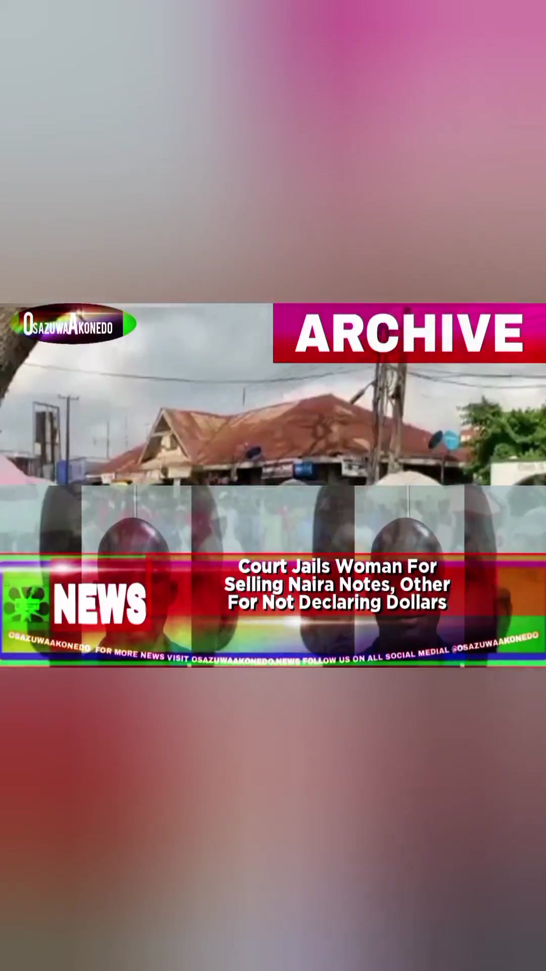 Video thumbnail for Court Jails Woman For Selling Naira Notes, Other For Not Declaring Dollars
