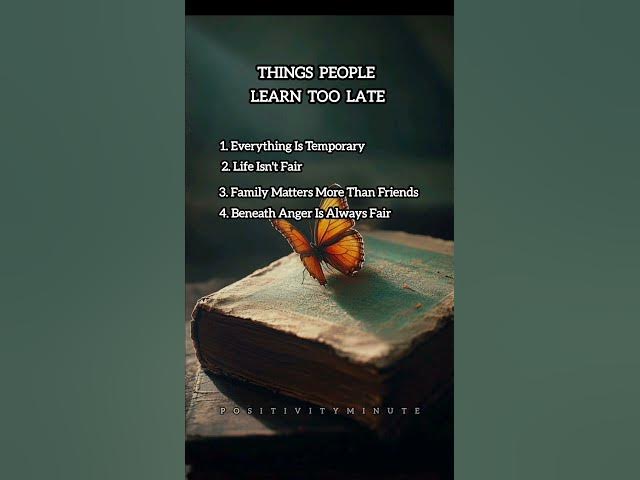 Video thumbnail for Things  People Learn  Too  Late👇💯💥 Subscribe My Chanel #motivation #positivity #positivevibes