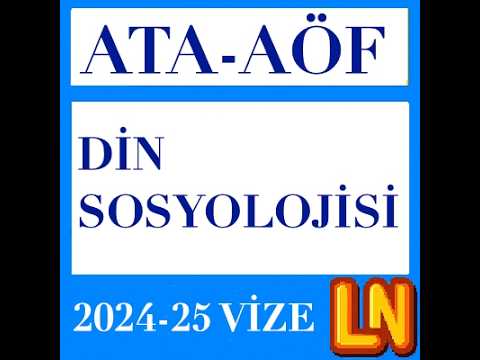 Video thumbnail for Ata Aöf Din Sosyolojisi 2024-2025 Vize Soruları