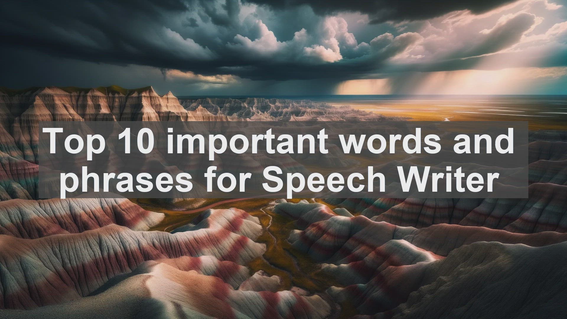 'Video thumbnail for Top 10 important words and phrases for Speech Writer'
