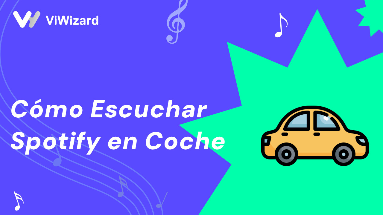 Video thumbnail for Cómo Escuchar Spotify en Coche || ViWizard Spotify Music Converter