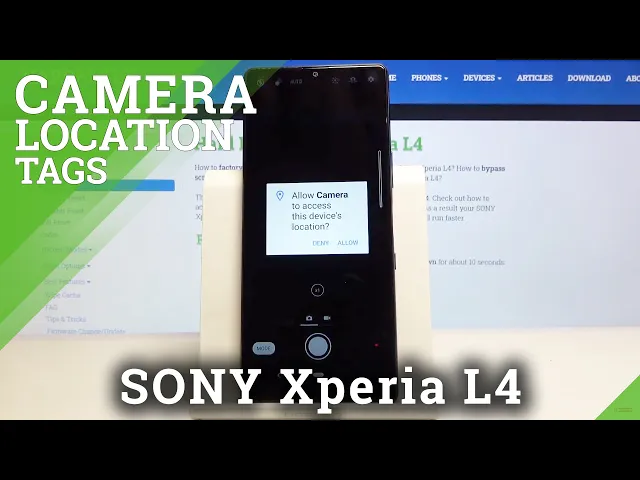 Video thumbnail for How to Turn On Location Tags in SONY Xperia L4 – Camera Location Options
