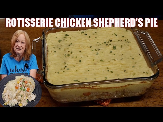 Video thumbnail for Savory Rotisserie Chicken Shepherd's Pie Easy Weeknight Meal