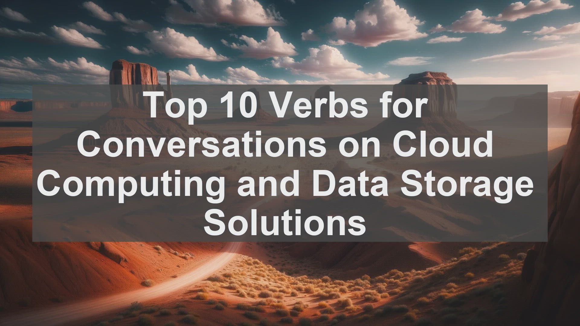 'Video thumbnail for Top 10 Verbs for Conversations on Cloud Computing and Data Storage Solutions'