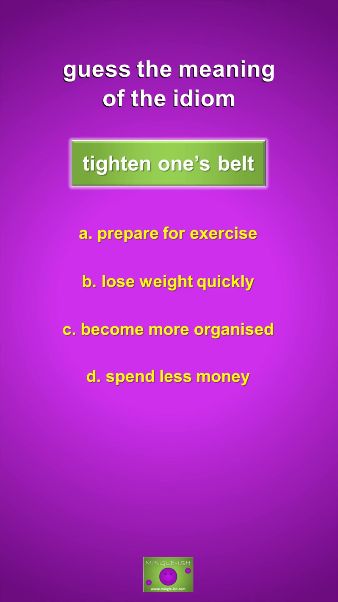 Video thumbnail for Belt Idioms Quiz: Guess the Meaning of the Idiom #1