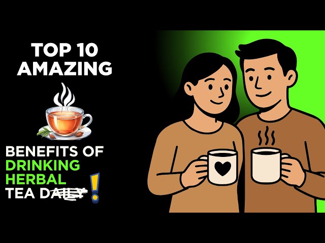 Video thumbnail for 10 Amazing Benefits You Get from Drinking Herbal Tea Every Day