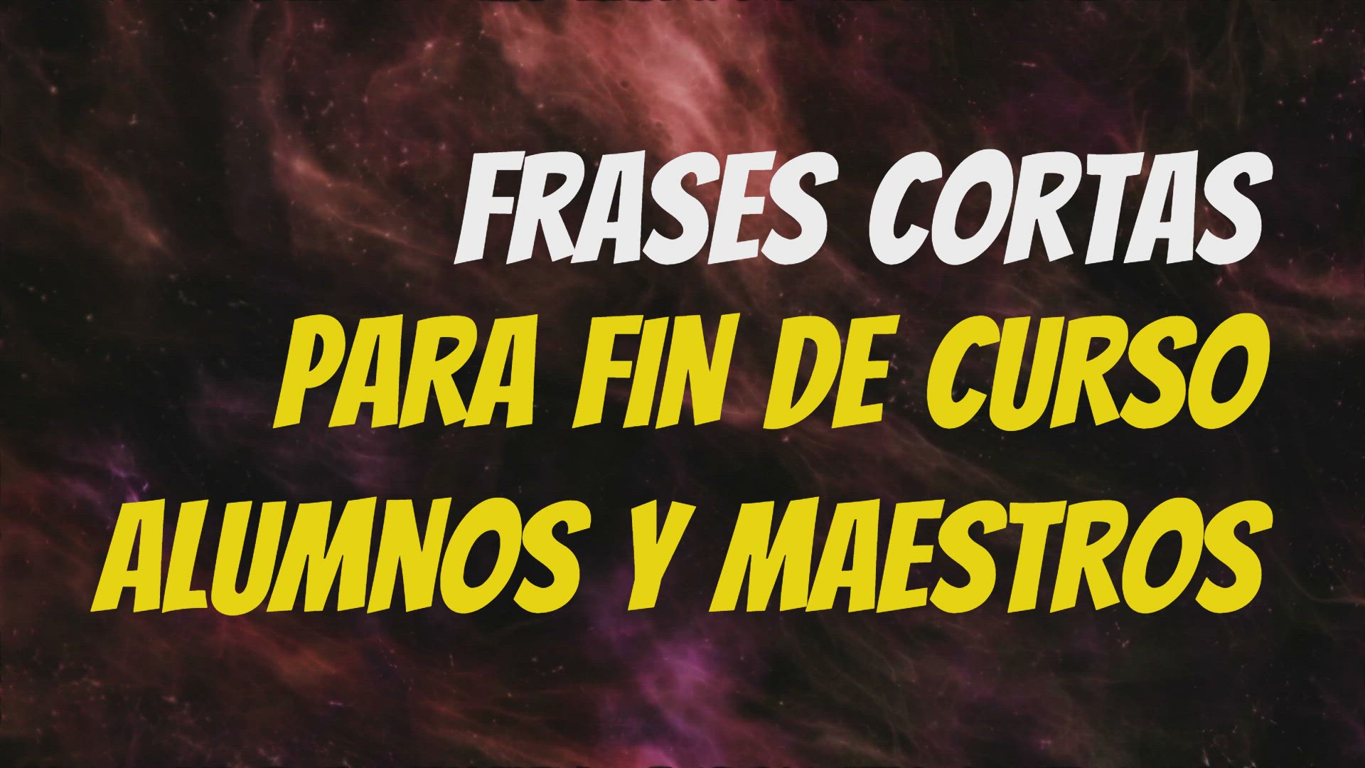 Video thumbnail for Muchas Frases Cortas Para Fin de Curso