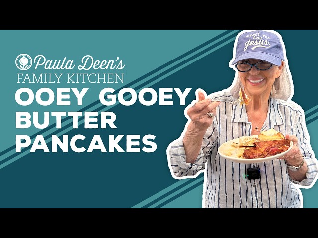 Video thumbnail for Love & Best Dishes: Paula Deen's Family Kitchen Ooey Gooey Butter Pancakes Recipe