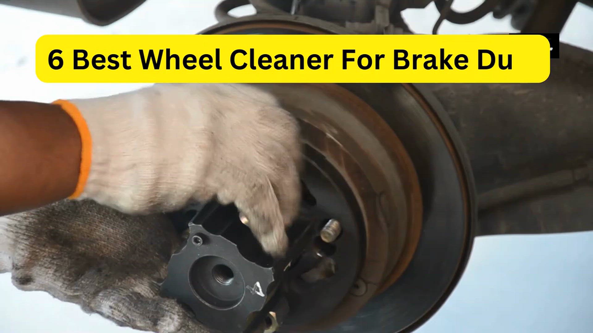 'Video thumbnail for 6 Best Wheel Cleaner For Brake Dust'