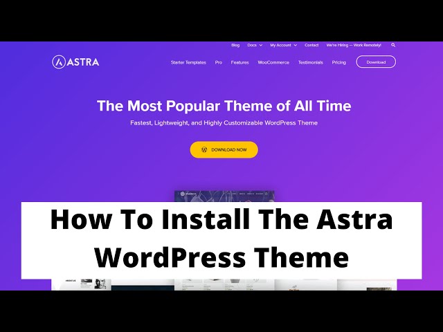 Video thumbnail for How To Install The Astra Theme To WordPress