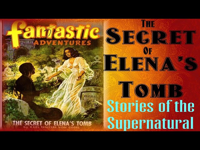 Video thumbnail for The Secret of Elena's Tomb | Key West Folklore | Stories of the Supernatural