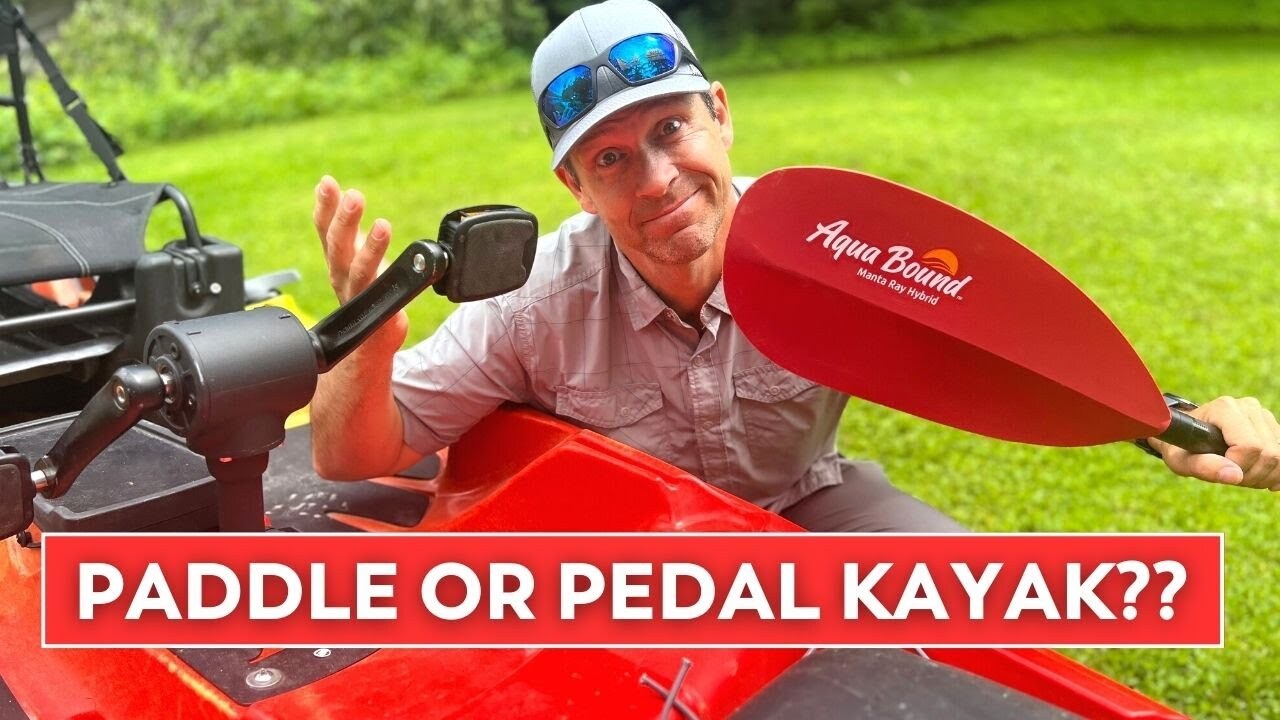 Video thumbnail for Pedal Kayak vs Paddle Kayak??  How to Choose?