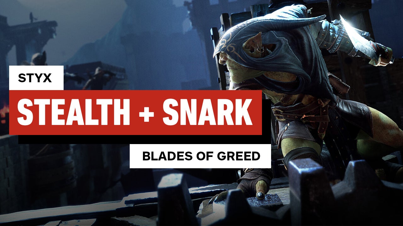 Video thumbnail for Styx: Blades of Greed Aims to Carry the Torch for Stealth Games