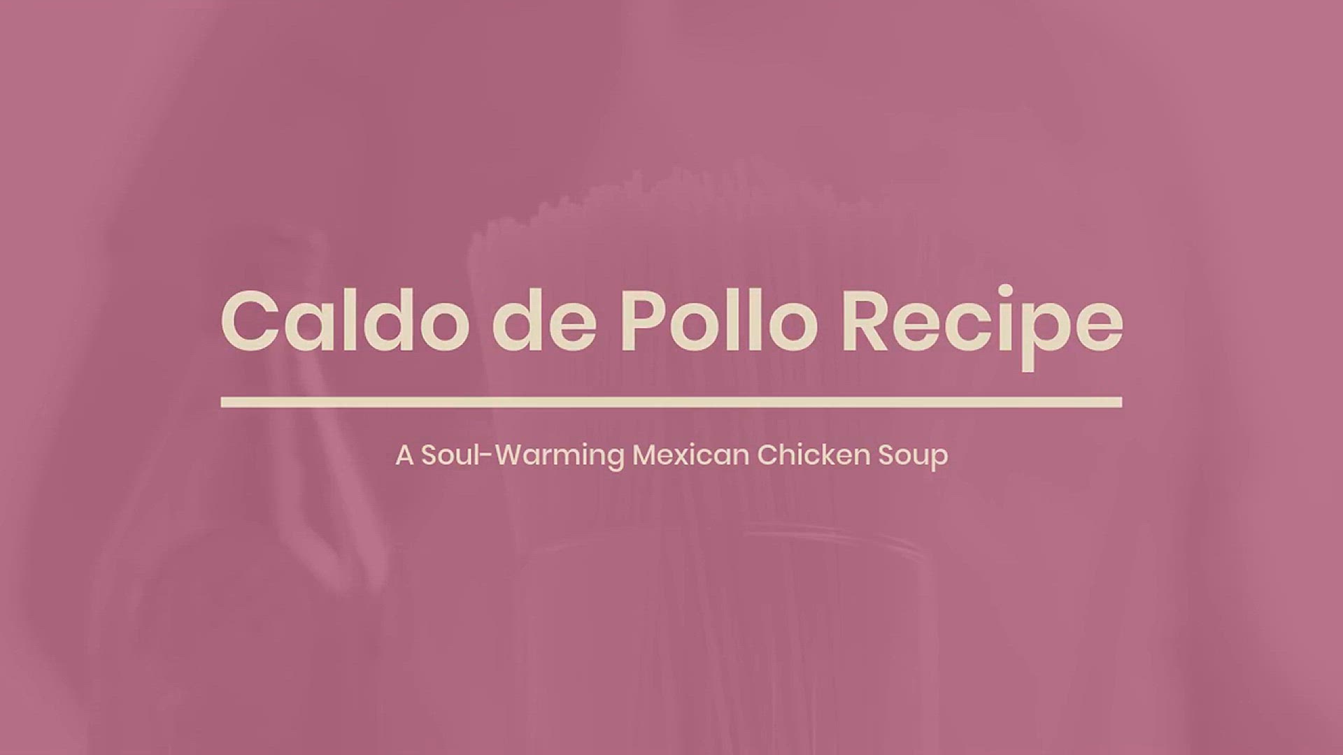 Video thumbnail for Caldo de pollo recipe