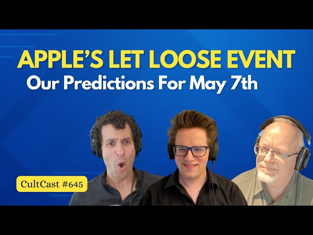 Video thumbnail for Apple’s May 7th “Let Loose” event - our predictions! (CultCast #645)