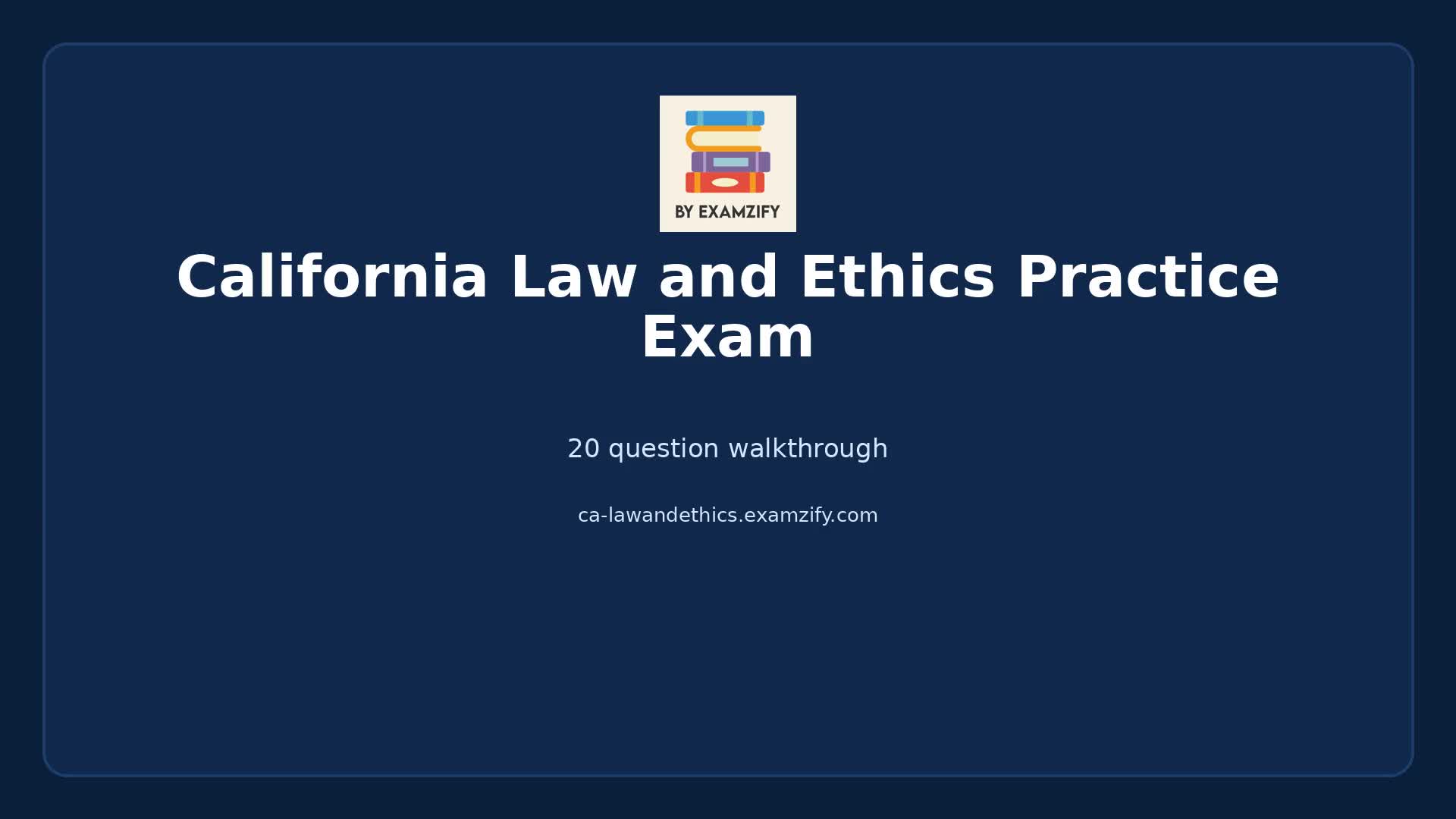 Video thumbnail for California Law and Ethics Practice Exam