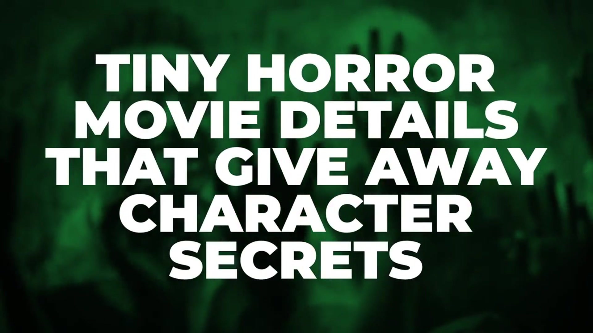 Video thumbnail for 8 MIND-BLOWING Horror Movie Details That Give Away Character Secrets