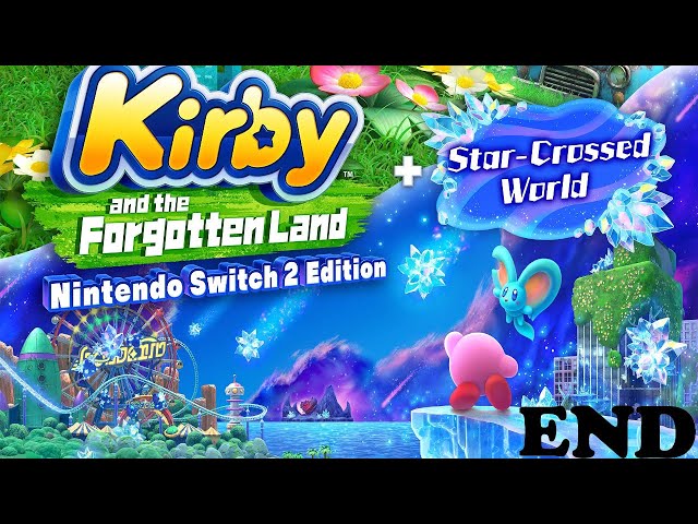 Video thumbnail for 👑 Kirby’s Forgotten Land – Star-Crossed World (Finale) 👑