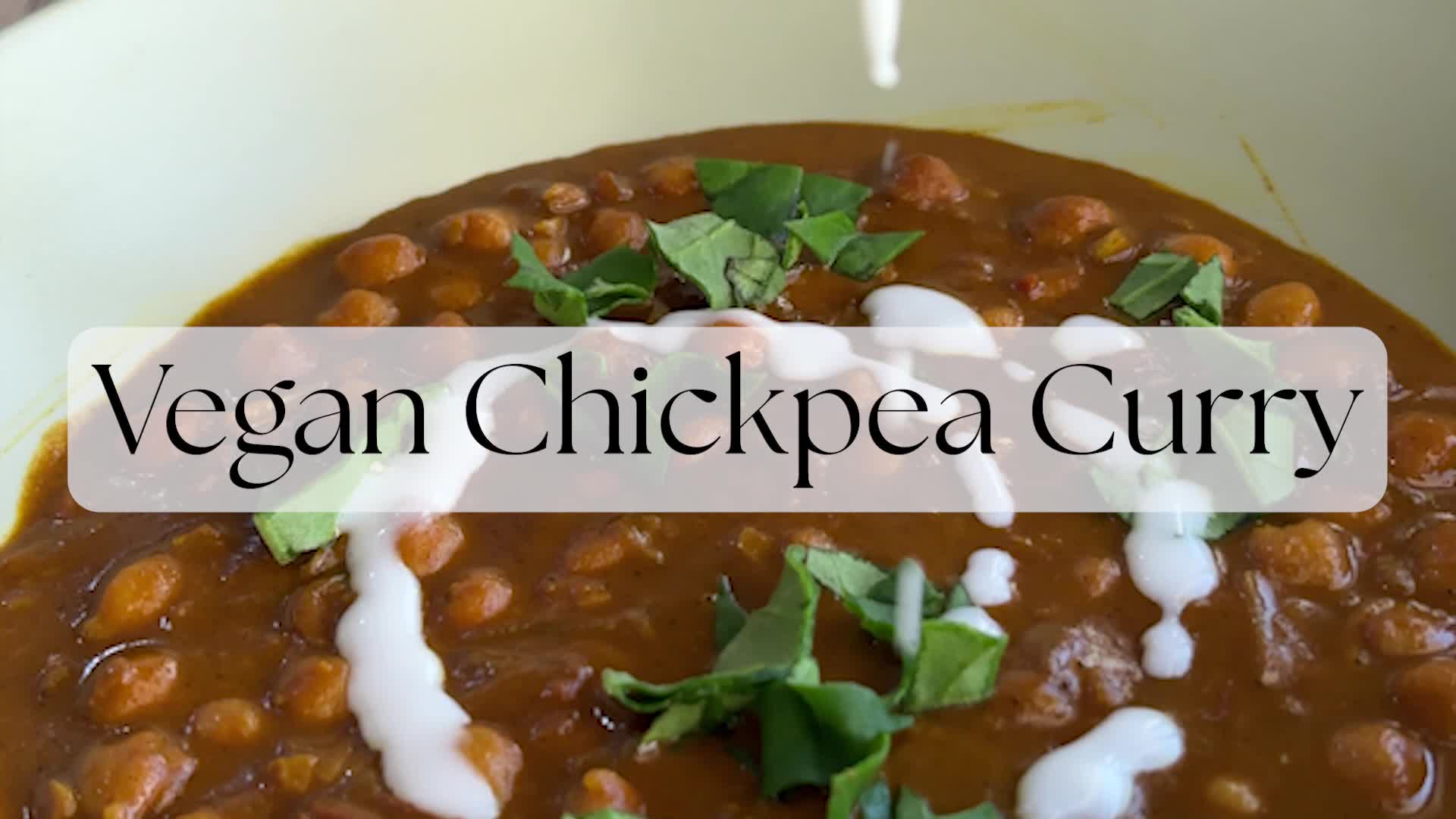 'Video thumbnail for Vegan Chickpea Curry'