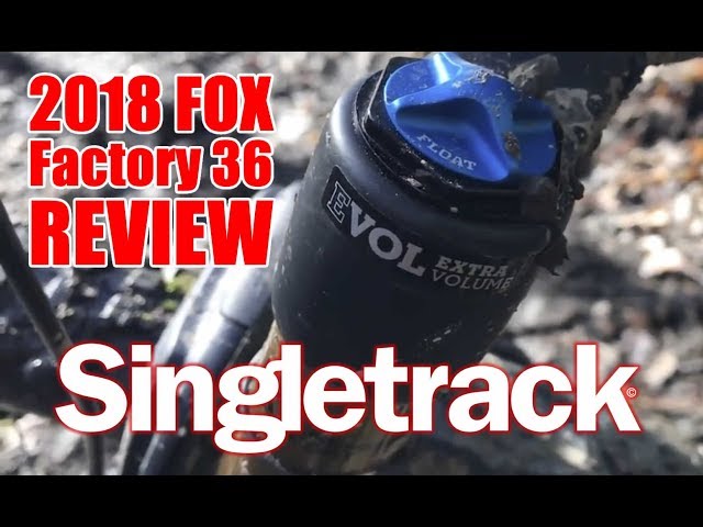 Video thumbnail for 2018 Fox Factory Series 36 Fork Review