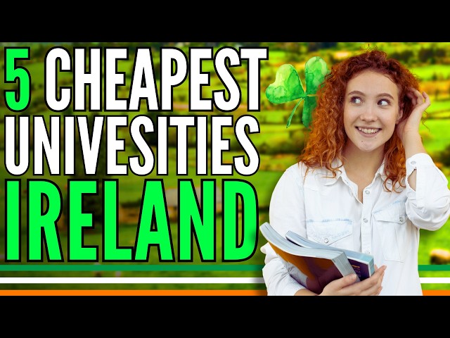 Video thumbnail for 5 Cheapest Universities in Ireland (2026) - Study in Ireland