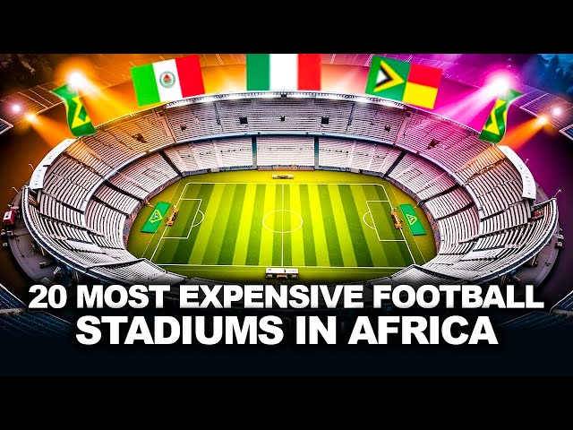 Video thumbnail for 20 Most Expensive Football Stadiums In Africa